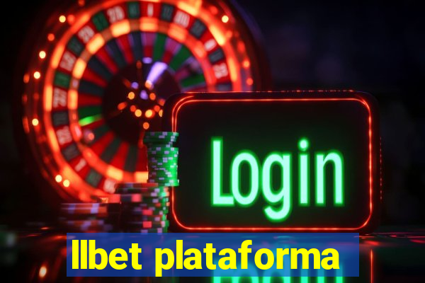 llbet plataforma